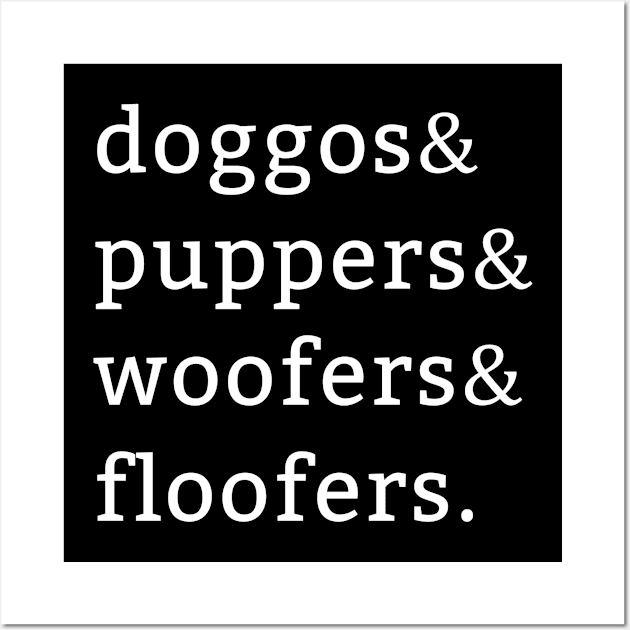 Doggos Puppers Woofers Floofers Wall Art by redsoldesign